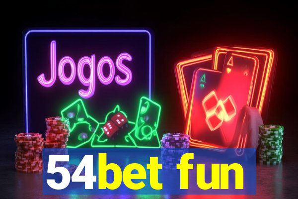 54bet fun